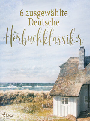 cover image of 6 ausgewählte Deutsche Hörbuchklassiker